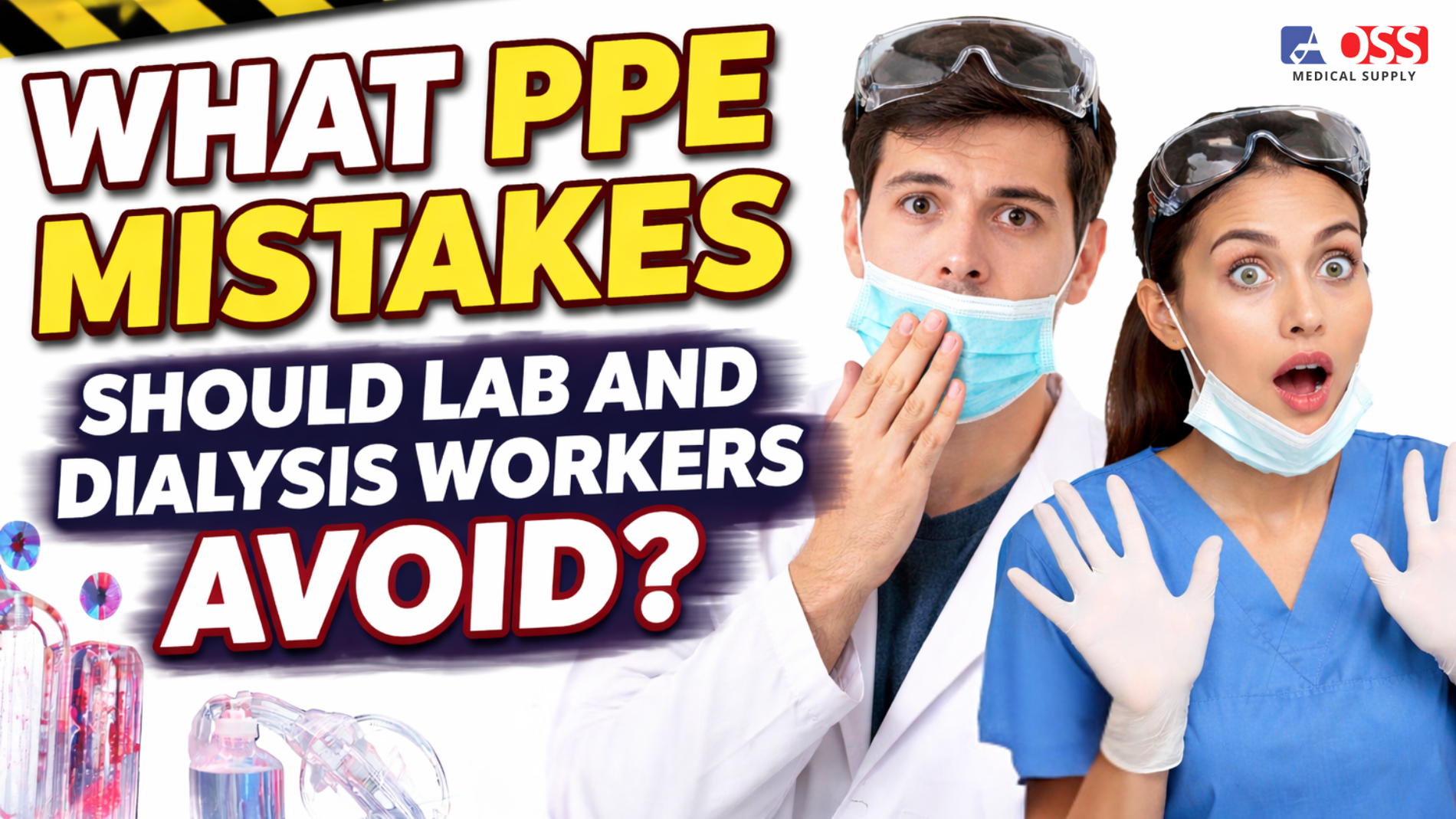'What PPE Mistakes Should Lab and Dialysis Workers Avoid?' with two healthcare workers making common PPE errors, marked with red 'X' symbols, and various PPE items in the background. 