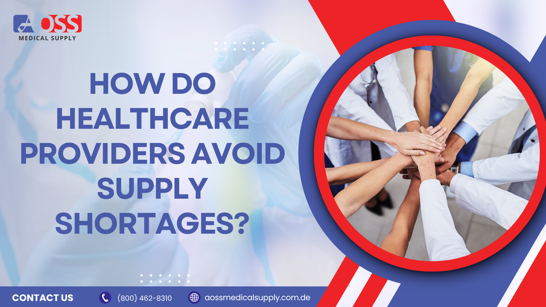 How Do Healthcare Providers Avoid Supply Shortages?
