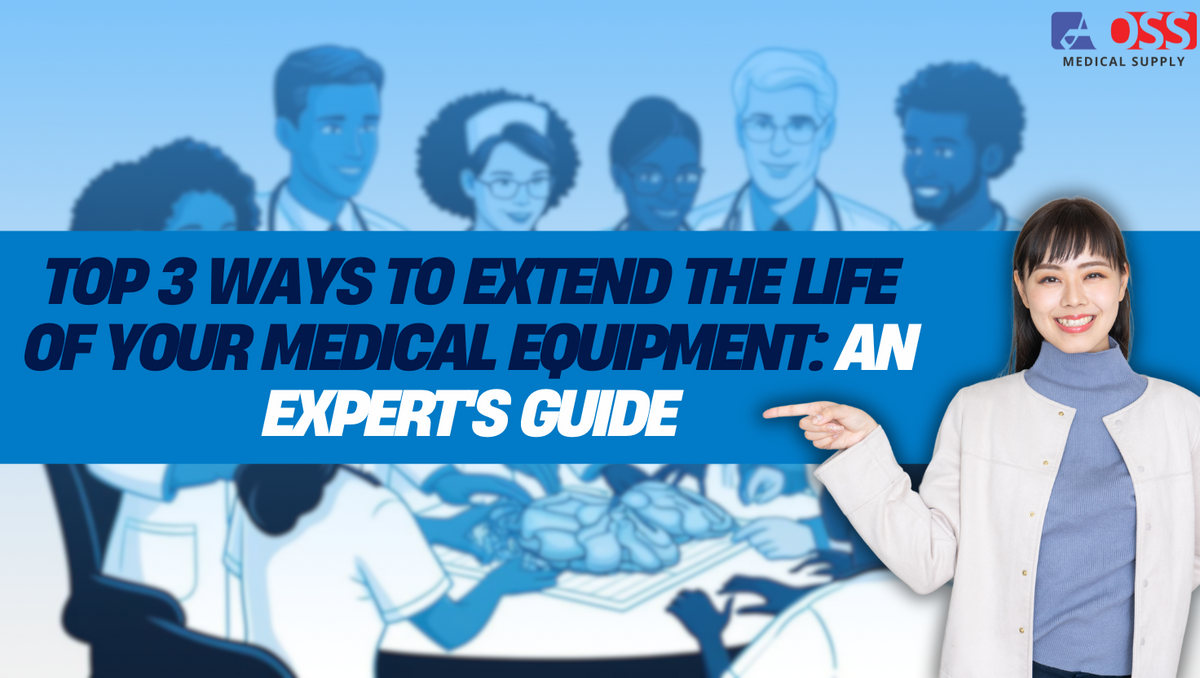 Top 3 Ways to Extend the Life of Your Medical Equipment: An Expert's Guide