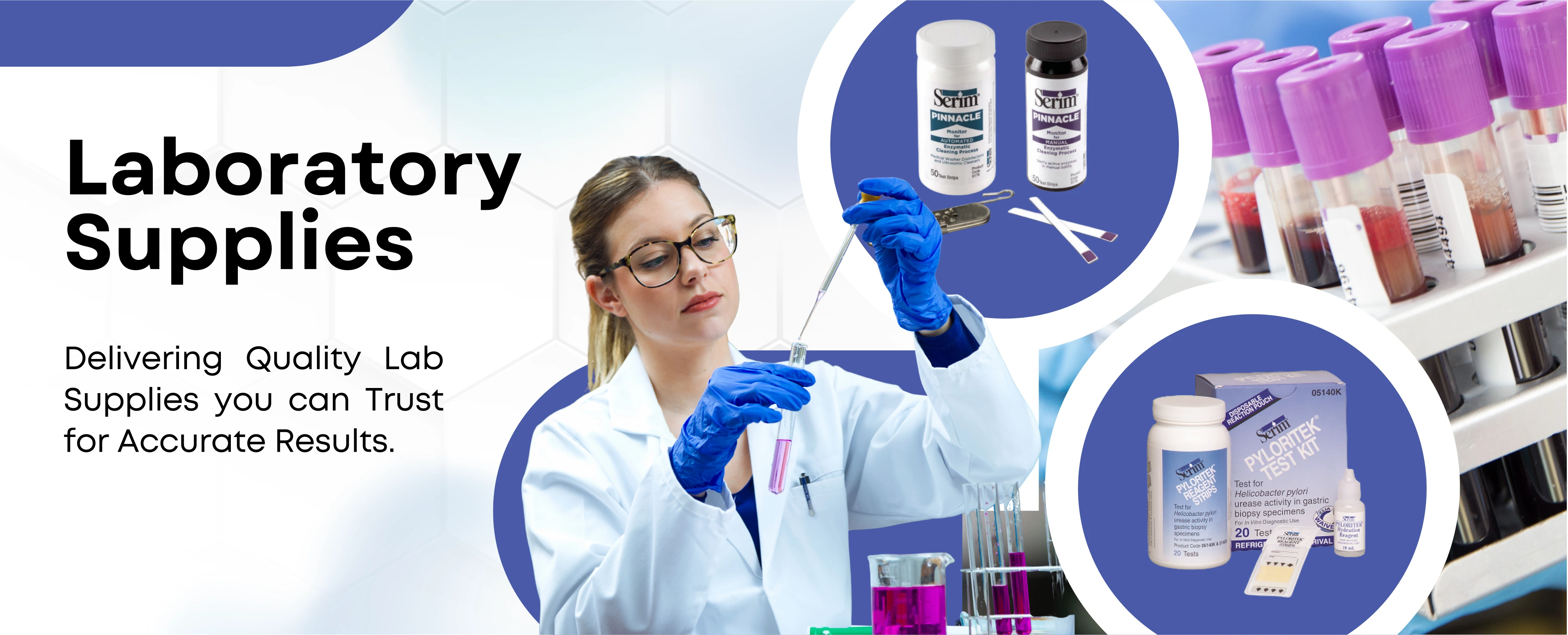 Banner for "Laboratory Supplies" featuring a lab technician wearing a white coat and blue gloves, carefully using a pipette with a flask of pink liquid. The text reads: "Delivering Quality Lab Supplies you can Trust for Accurate Results." Circular insets showcase specific lab products, including "Scripp Pinnacle" test vials, a "PyloriTek Test Kit," and a rack of blood collection tubes, highlighting a range of medical diagnostic and scientific research equipment.